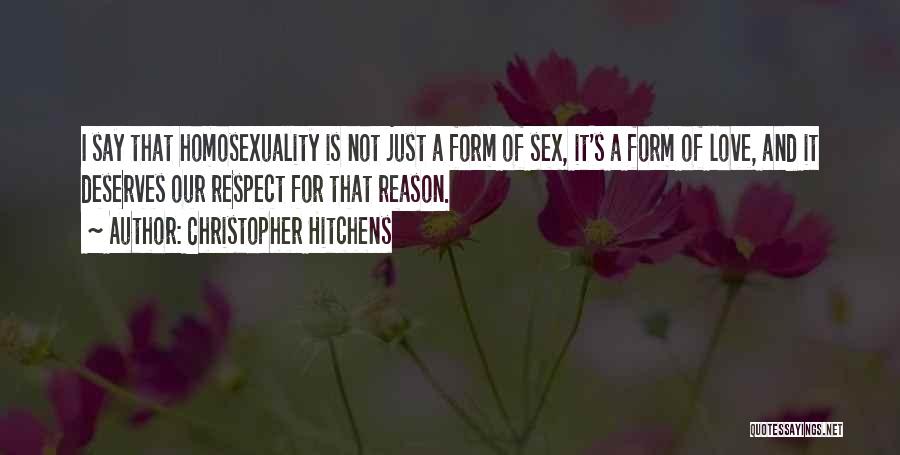 Lgbt Love Quotes By Christopher Hitchens