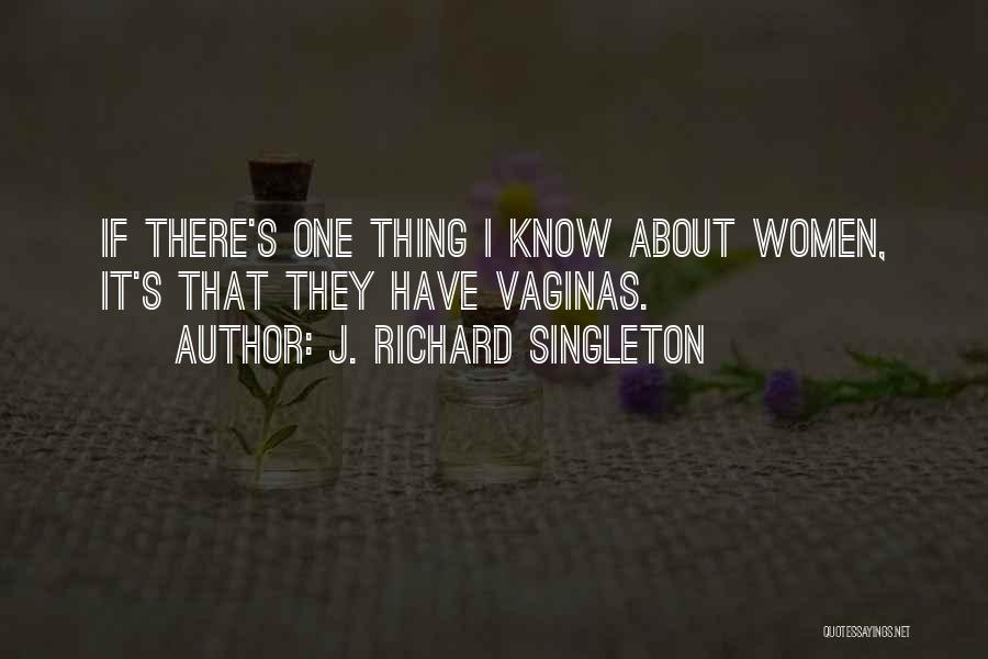 Lgbt Love Quotes By J. Richard Singleton