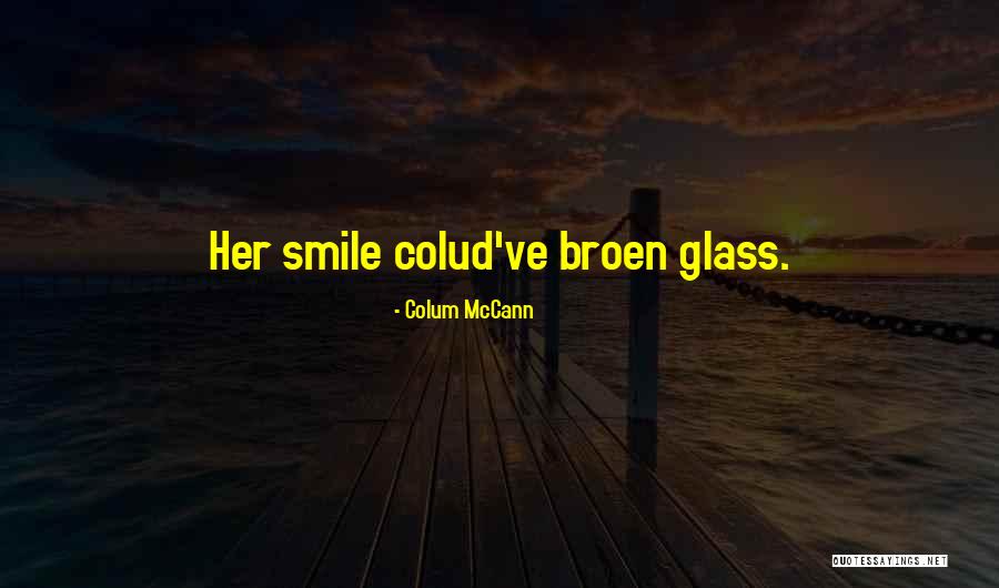 Lgbta Quotes By Colum McCann Lgbta Quotes By Colum McCann