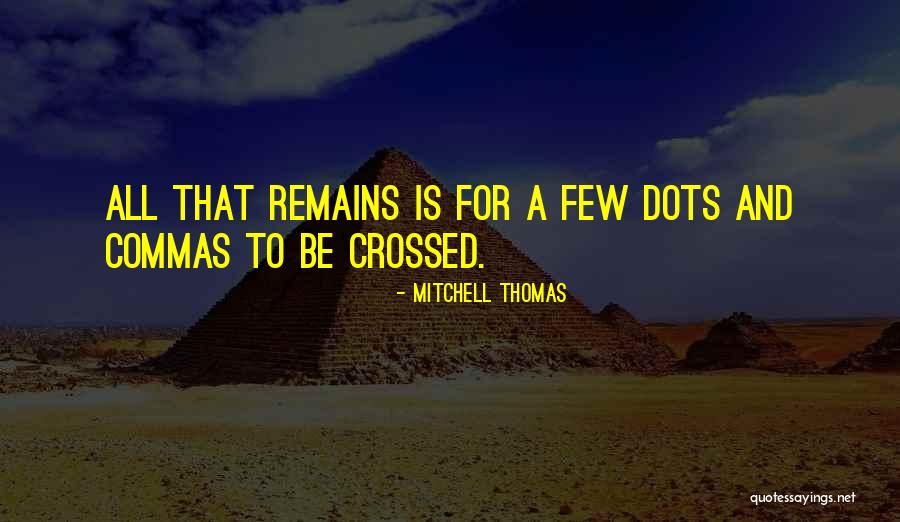 Lgbta Quotes By Mitchell Thomas Lgbta Quotes By Mitchell Thomas