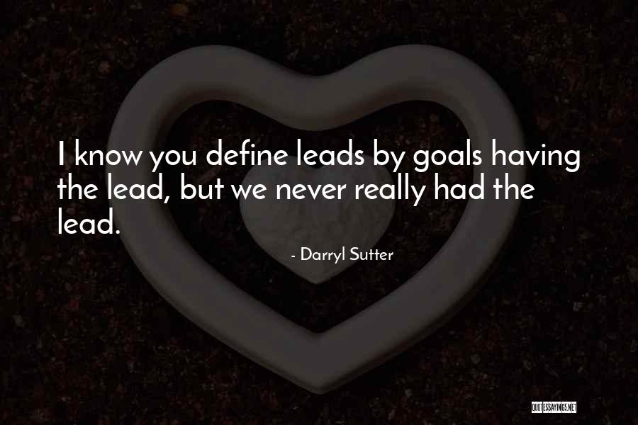 Lgbtq Activism Quotes By Darryl Sutter Lgbtq Activism Quotes By Darryl Sutter