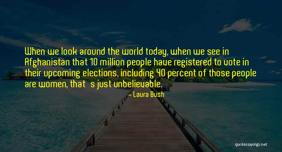 Lglas Istre Quotes By Laura Bush Lglas Istre Quotes By Laura Bush