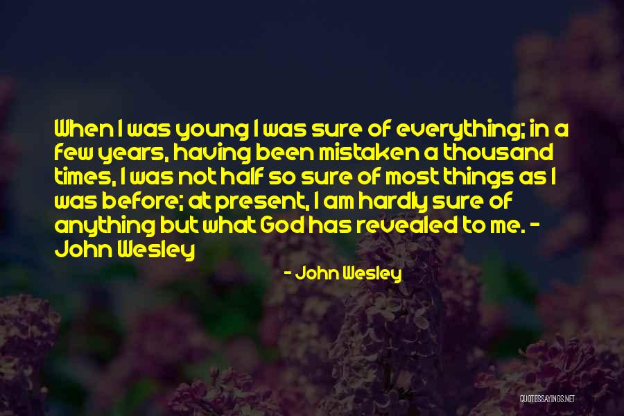 Lgna Dallas Quotes By John Wesley Lgna Dallas Quotes By John Wesley
