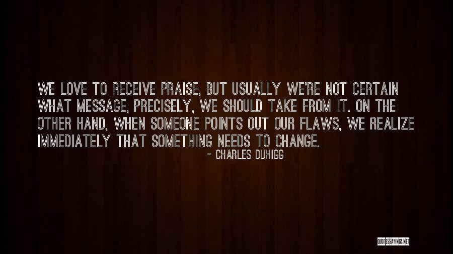 Lhabitation Quotes By Charles Duhigg Lhabitation Quotes By Charles Duhigg
