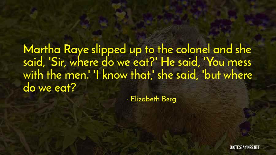 Lhagvaa Densmaa Quotes By Elizabeth Berg Lhagvaa Densmaa Quotes By Elizabeth Berg