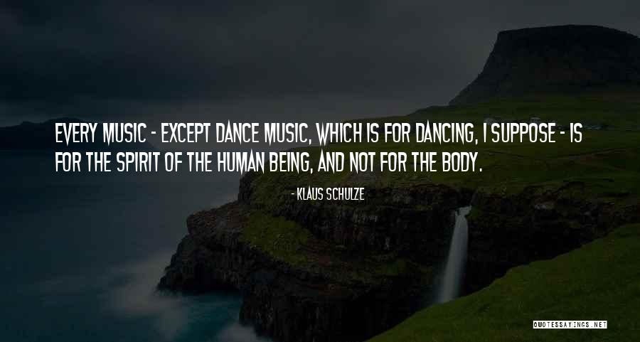 Lhai Chambly Quotes By Klaus Schulze