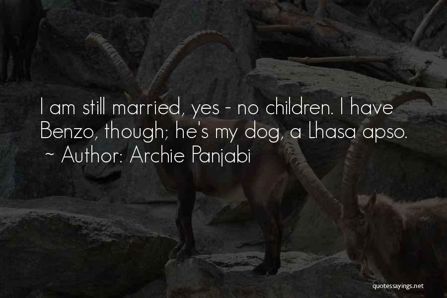 Lhasa Apso Quotes By Archie Panjabi