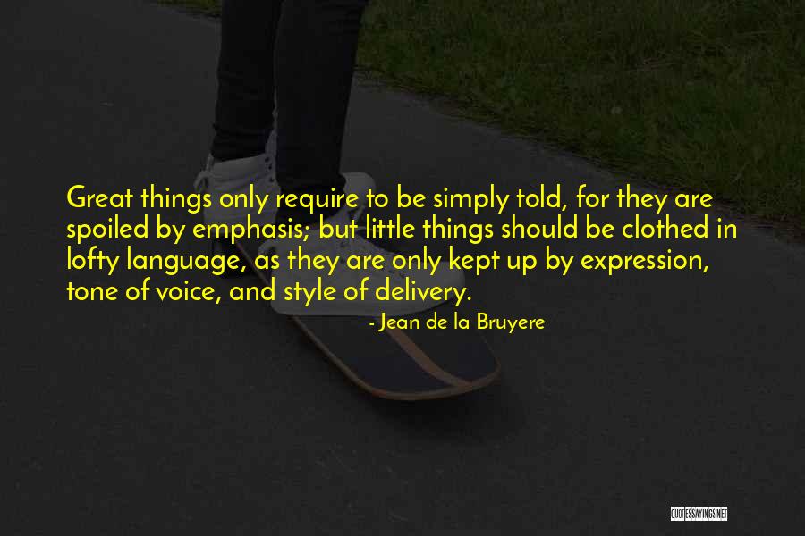 Lhasapoo Quotes By Jean De La Bruyere