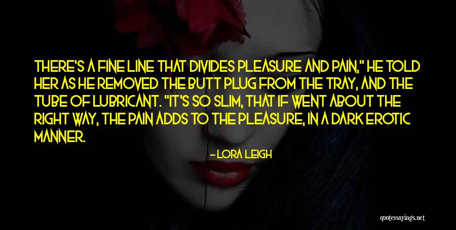 Lhmts1 N Wh Quotes By Lora Leigh Lhmts1 N Wh Quotes By Lora Leigh
