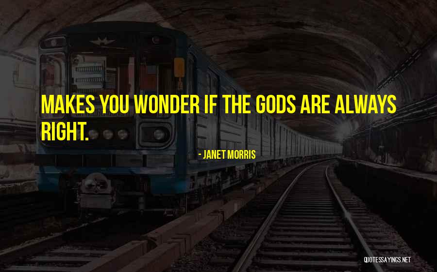 Lhomee Quotes By Janet Morris Lhomee Quotes By Janet Morris