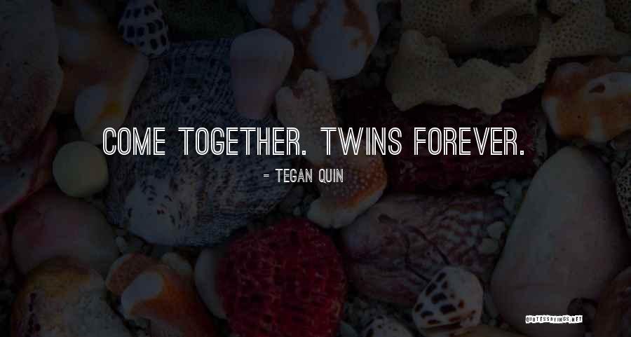 Lhommage Ball Quotes By Tegan Quin Lhommage Ball Quotes By Tegan Quin