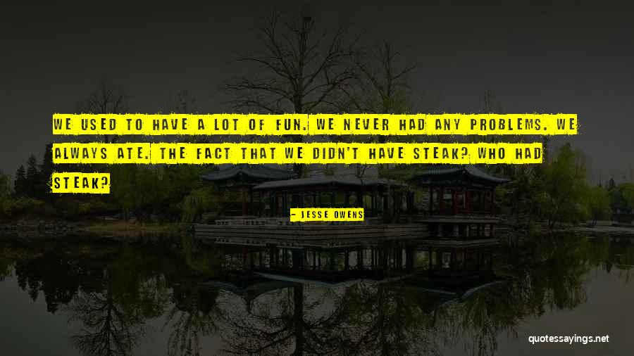 Lhomme Arme Quotes By Jesse Owens Lhomme Arme Quotes By Jesse Owens