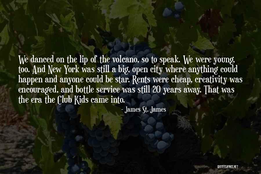 Lhostejne Quotes By James St. James Lhostejne Quotes By James St. James
