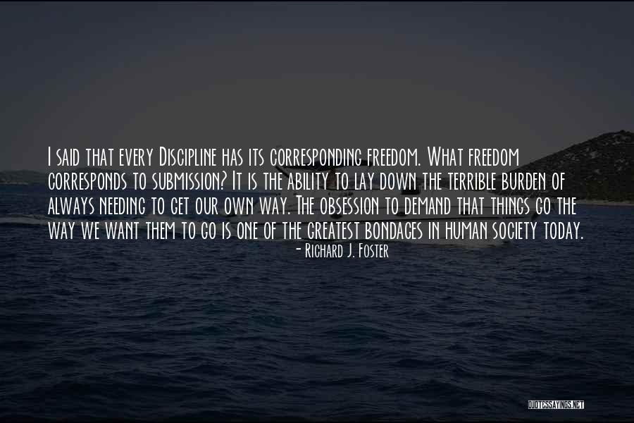 Lhostejne Quotes By Richard J. Foster Lhostejne Quotes By Richard J. Foster
