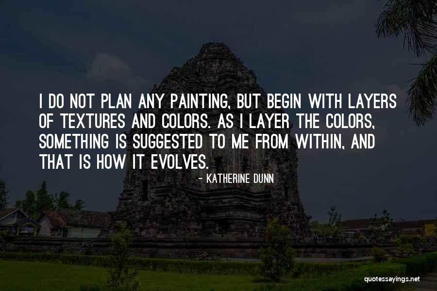 Lhotellerie Crepier Quotes By Katherine Dunn Lhotellerie Crepier Quotes By Katherine Dunn