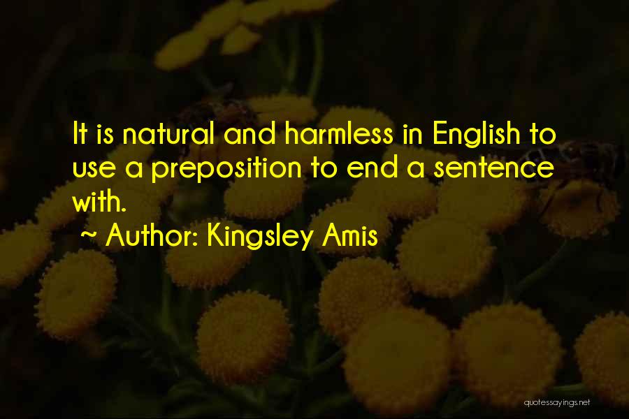 Lhuile De Grace Quotes By Kingsley Amis