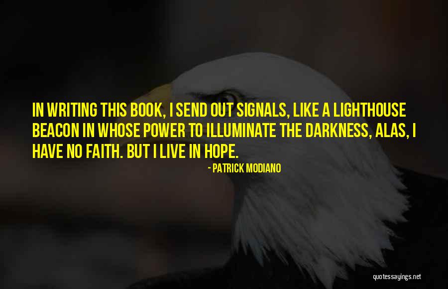 Lhumilite De Christ Quotes By Patrick Modiano Lhumilite De Christ Quotes By Patrick Modiano