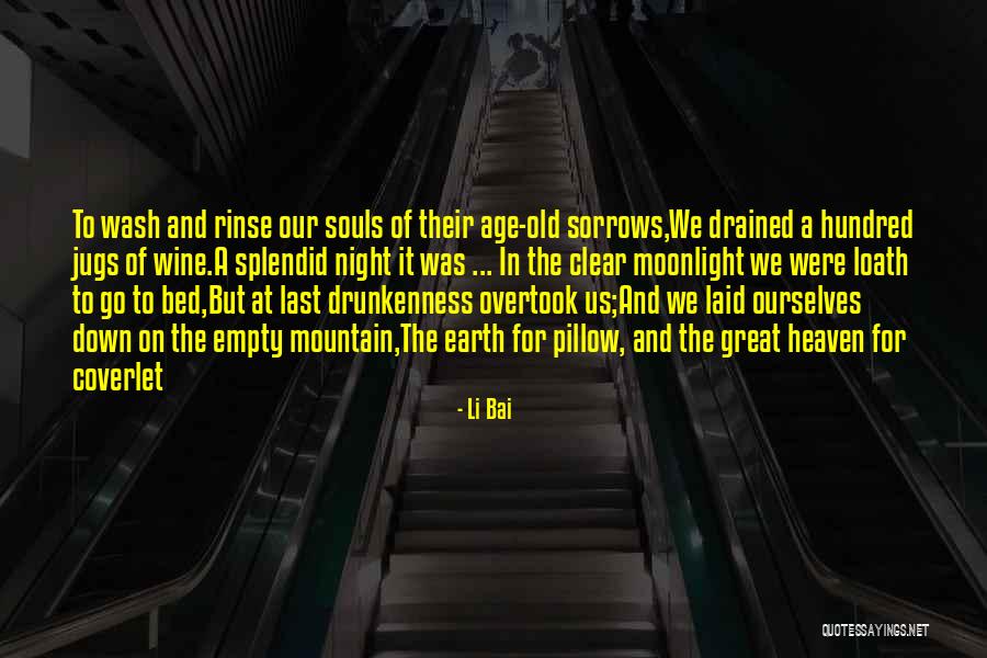 Li Bai Quotes 2044694 Li Bai Quotes 2044694