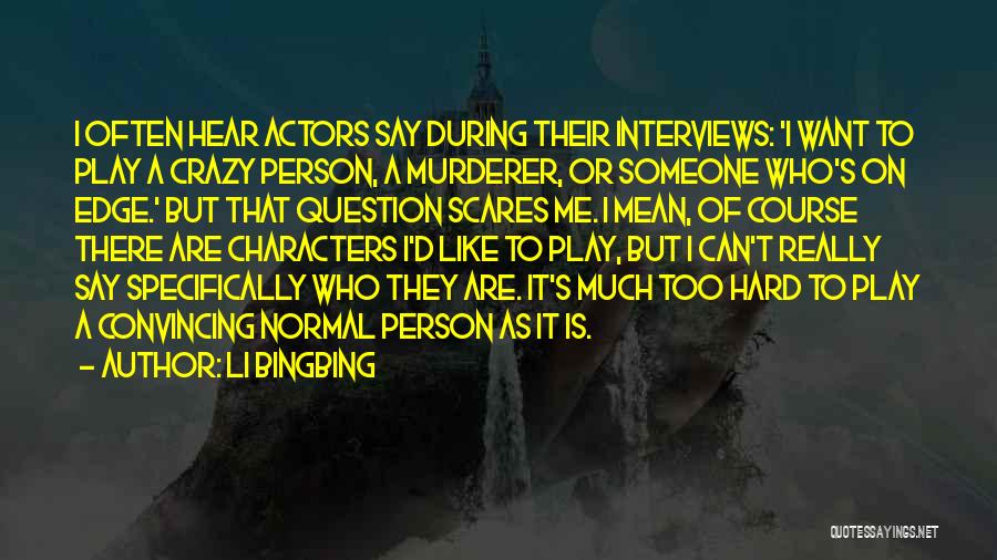 Li Bingbing Quotes 291787