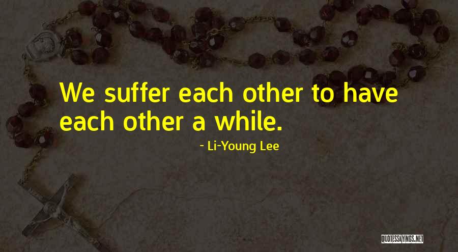 Li N Quotes By Li-Young Lee Li N Quotes By Li-Young Lee