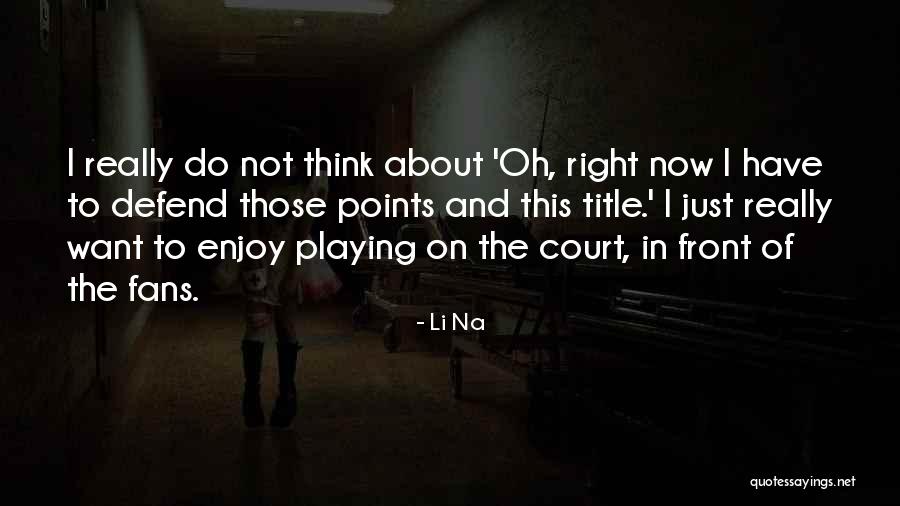 Li Na Quotes 2172845