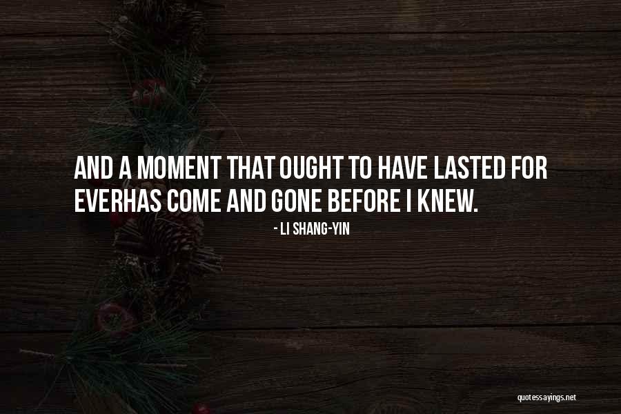 Li Shang-yin Quotes 2045241 Li Shang-yin Quotes 2045241