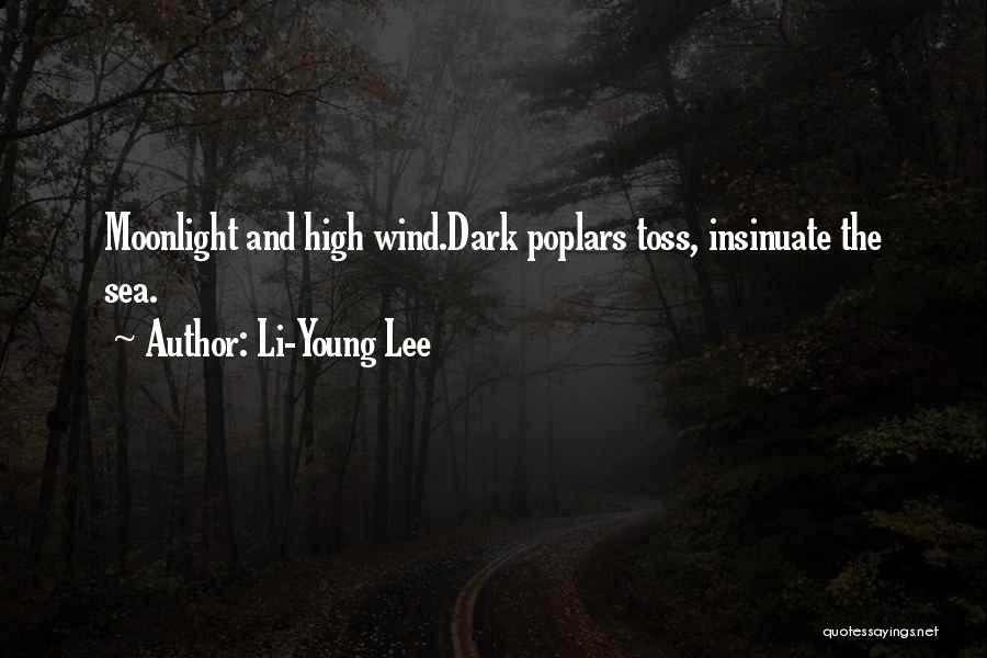 Li-Young Lee Quotes 1185583