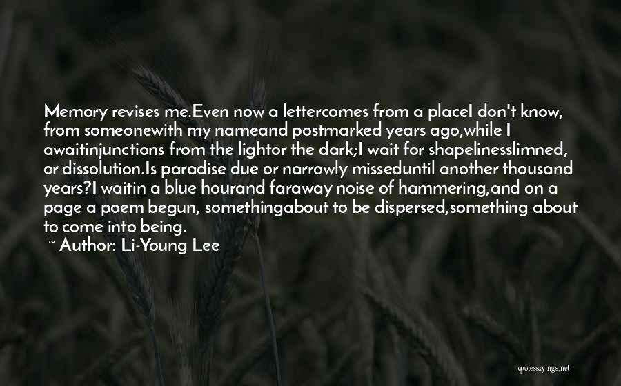Li-Young Lee Quotes 1211967