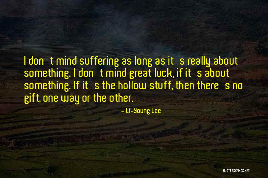 Li-Young Lee Quotes 1270972