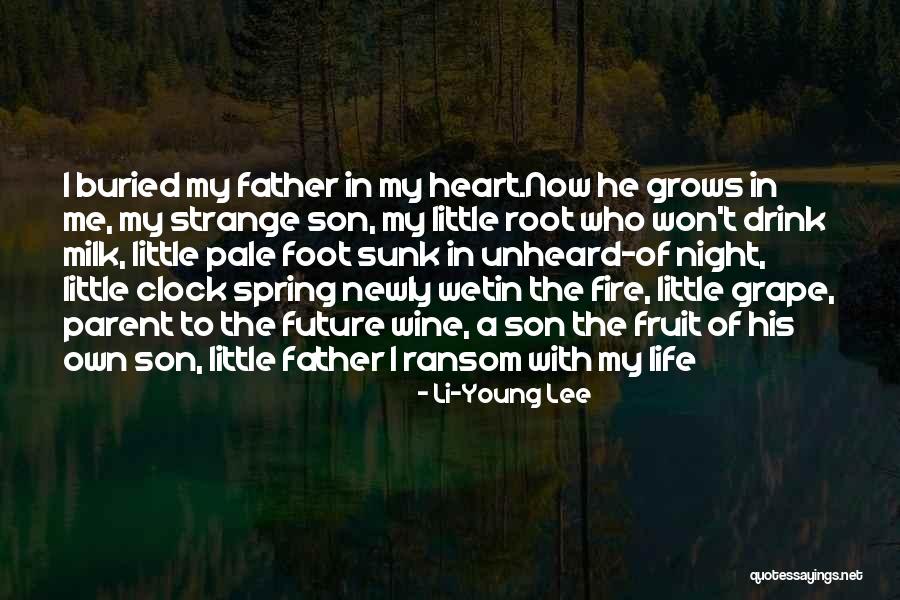 Li-Young Lee Quotes 1588809 Li-Young Lee Quotes 1588809