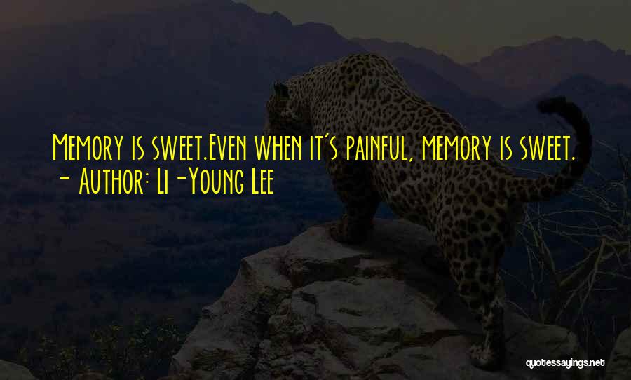 Li-Young Lee Quotes 1734224