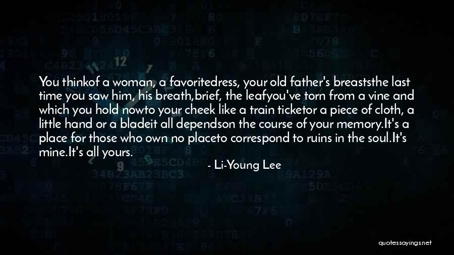 Li-Young Lee Quotes 1753671