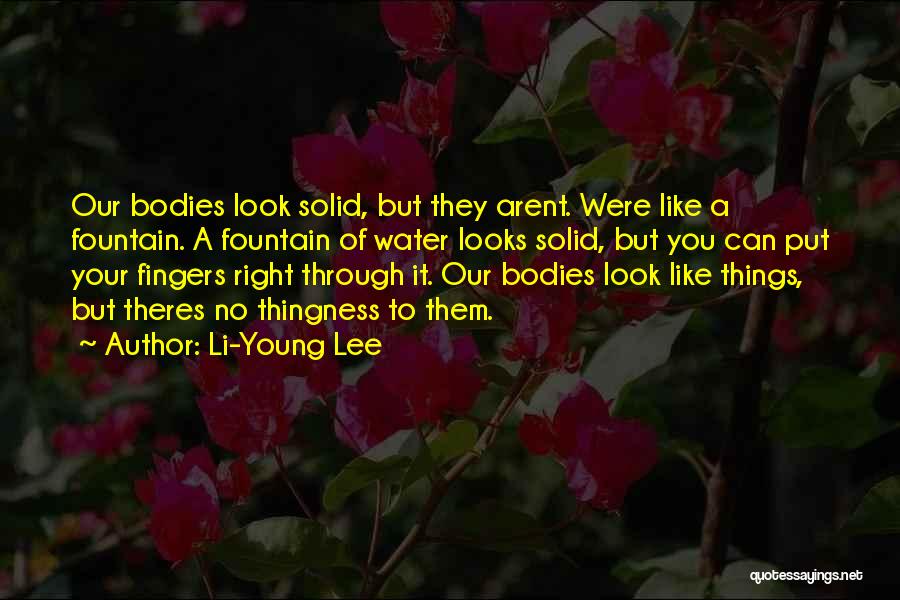 Li-Young Lee Quotes 740066