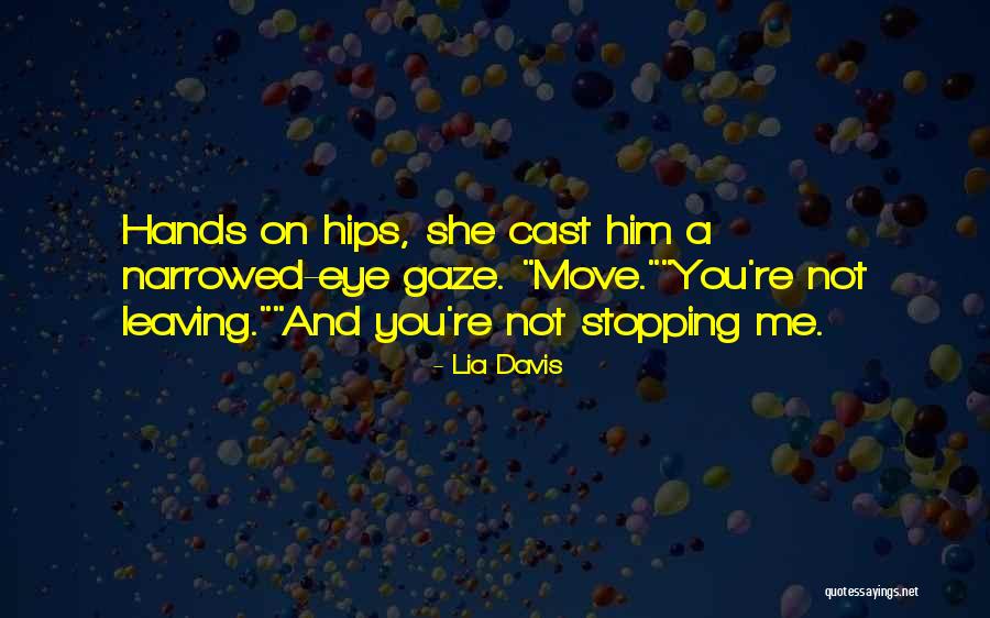 Lia Davis Quotes 1214302