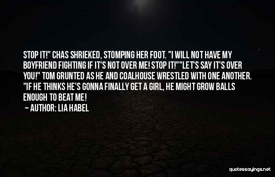 Lia Habel Quotes 1128082