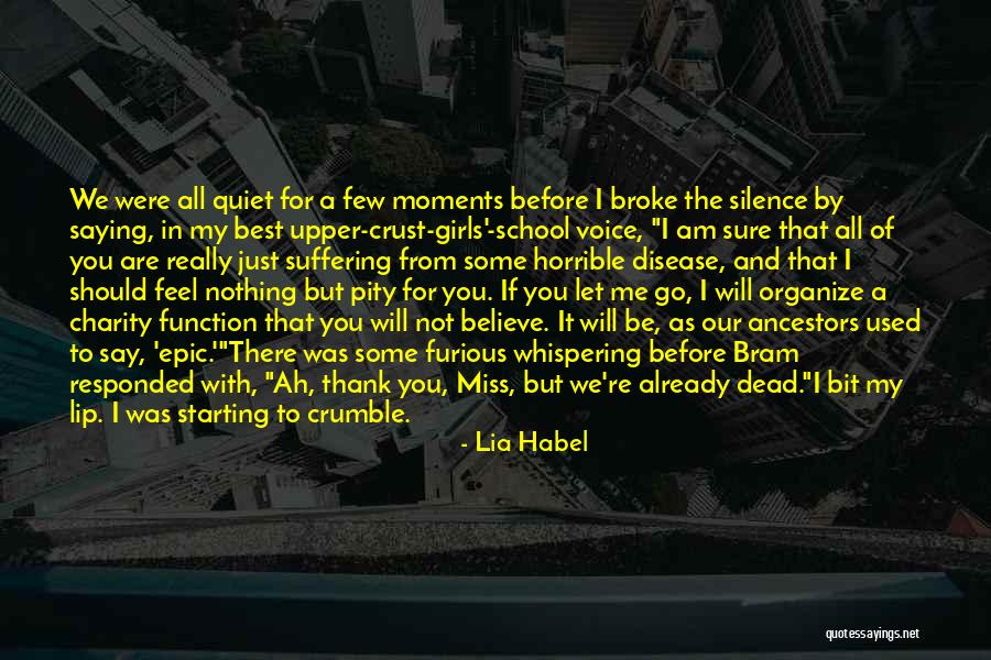 Lia Habel Quotes 1531049 Lia Habel Quotes 1531049
