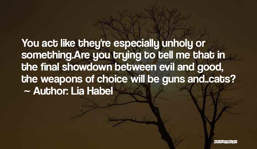 Lia Habel Quotes 1888700