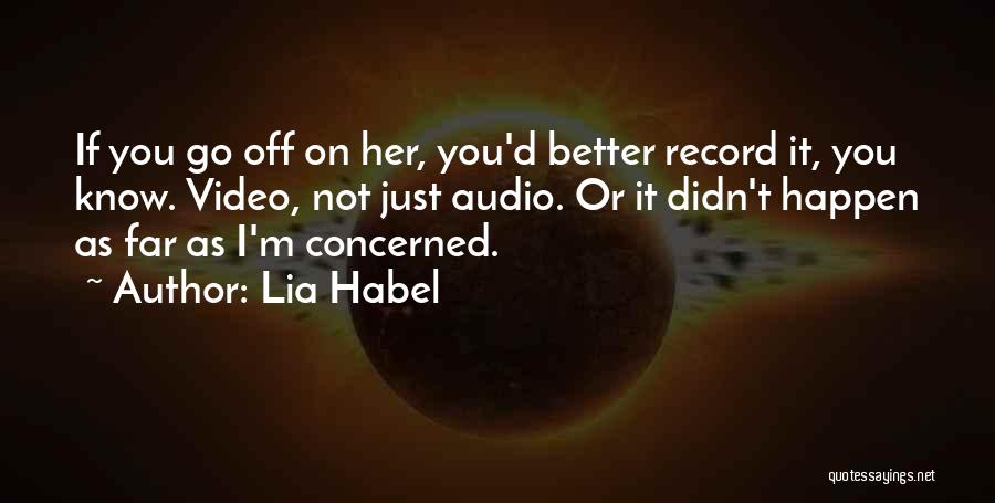 Lia Habel Quotes 2218352