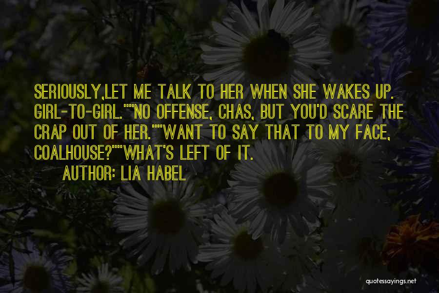 Lia Habel Quotes 259603