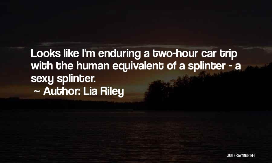Lia Riley Quotes 1045062