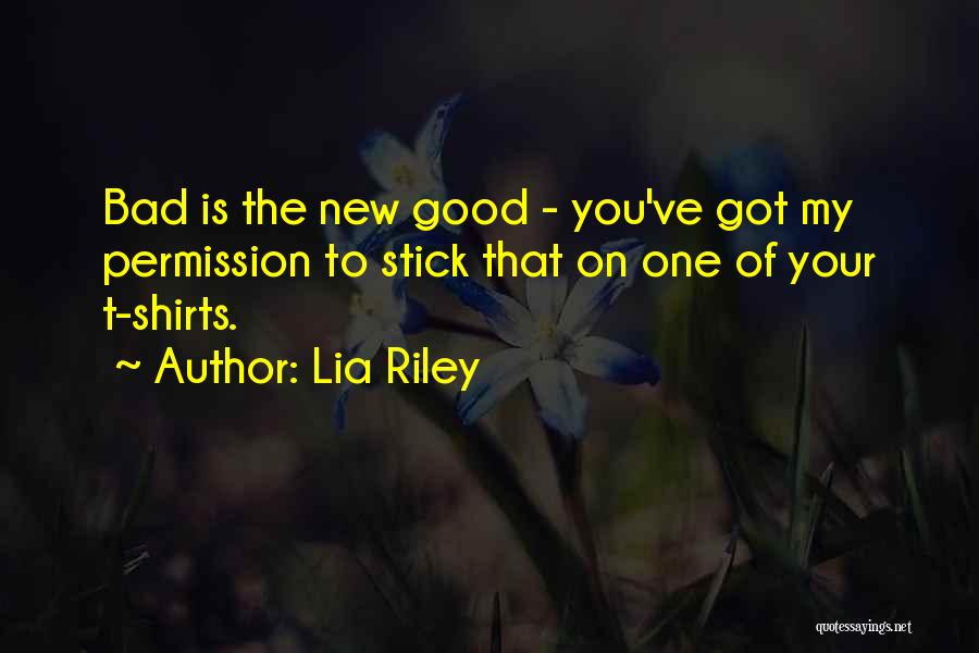 Lia Riley Quotes 592959