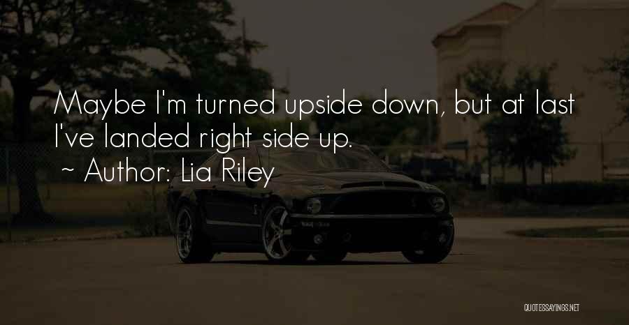 Lia Riley Quotes 873360