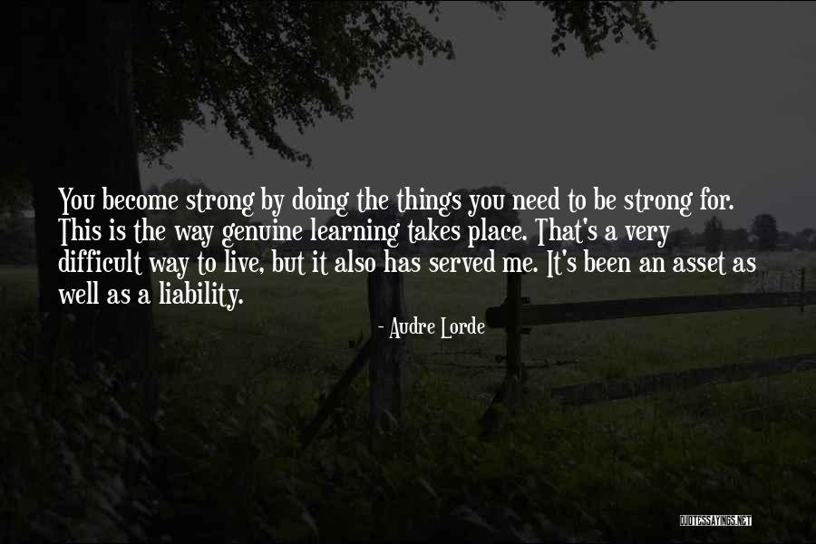 Liability Lorde Quotes By Audre Lorde Liability Lorde Quotes By Audre Lorde