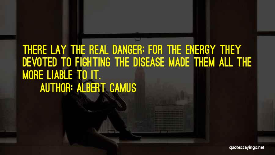 Liable Quotes By Albert Camus