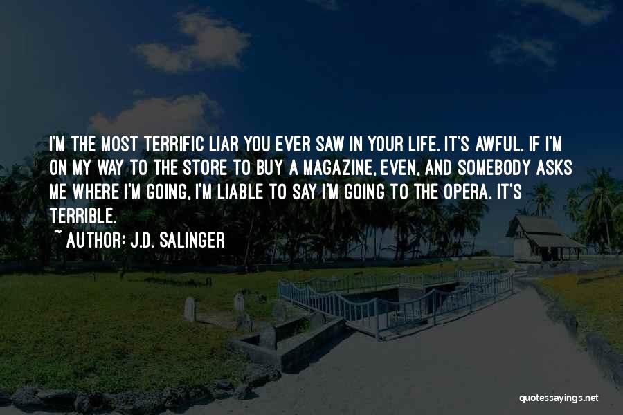 Liable Quotes By J.D. Salinger