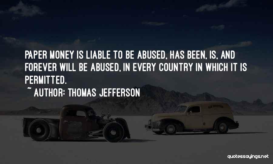 Liable Quotes By Thomas Jefferson