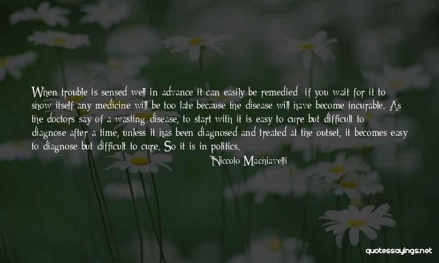 Liaigre Bench Quotes By Niccolo Machiavelli Liaigre Bench Quotes By Niccolo Machiavelli