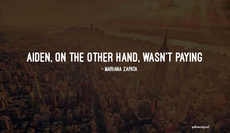 Liaise Thesaurus Quotes By Mariana Zapata