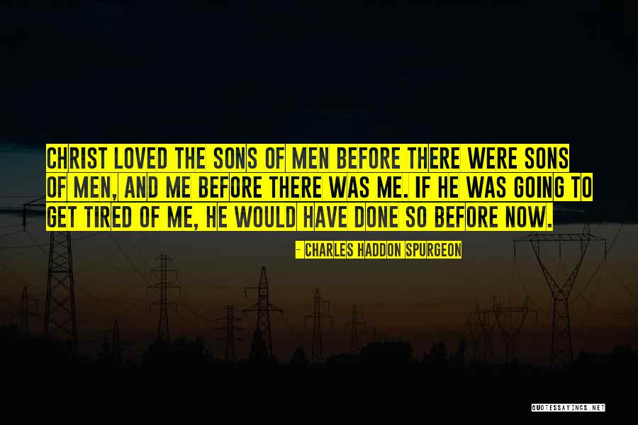 Liaising Quotes By Charles Haddon Spurgeon Liaising Quotes By Charles Haddon Spurgeon