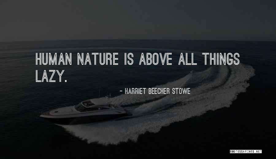 Liakos Real Estate Quotes By Harriet Beecher Stowe Liakos Real Estate Quotes By Harriet Beecher Stowe